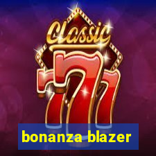 bonanza blazer